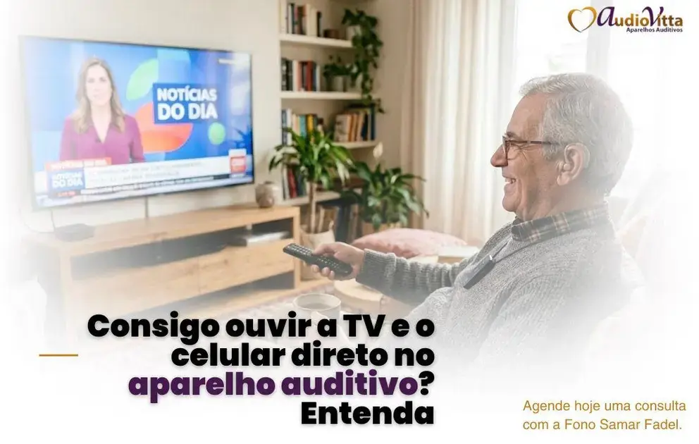 Consigo ouvir a TV e o celular direto no aparelho auditivo? Entenda