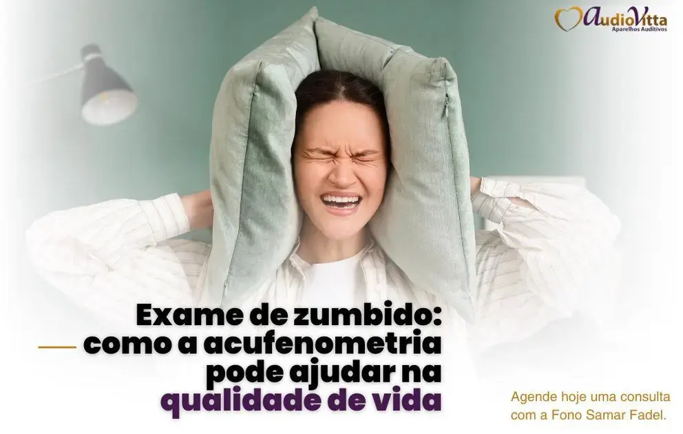 Exame de zumbido: como a acufenometria pode ajudar na qualidade de vida